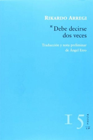 Debe decirse dos veces