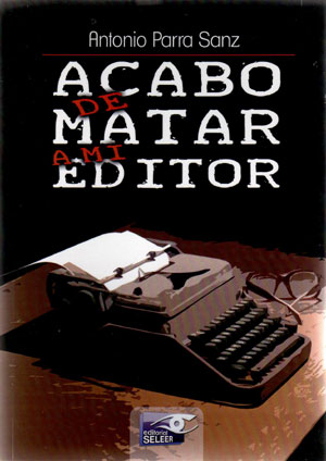 Acabo de matar a mi editor